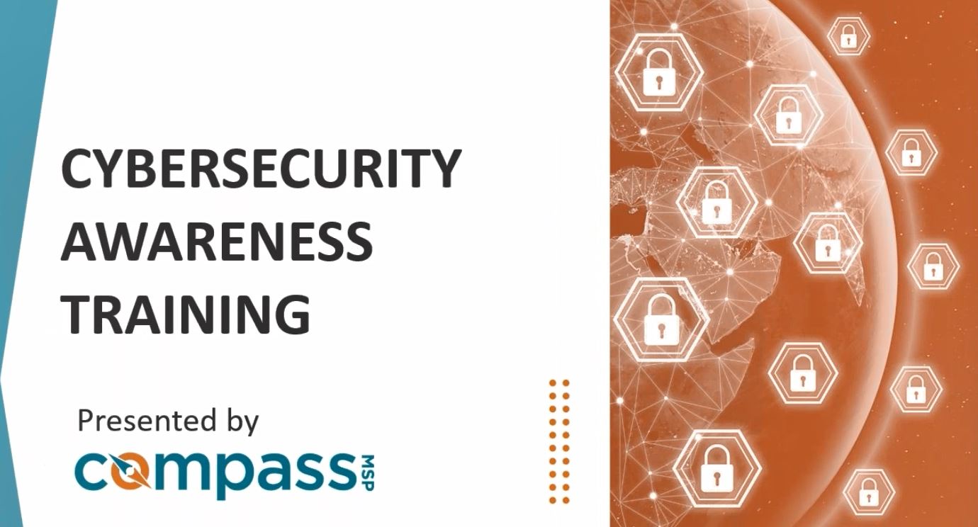 CompassMSP Presents: Cybersecurity Awareness Training