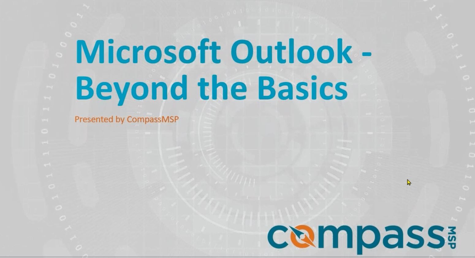 CompassMSP Presents: Microsoft Outlook- Beyond the Basics